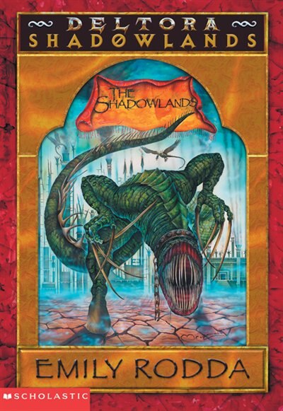 Deltora Shadowlands 3 The Shadowlands Book By Emily Rodda Paperback Www Chapters Indigo Ca