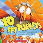 Ten Fat Turkeys