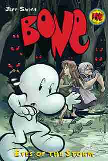Eyes Of The Storm (bone #3): Eyes Of The Storm by Jeff Smith