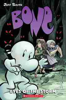 Eyes Of The Storm (bone #3): Eyes Of The Storm by Jeff Smith