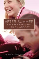 After Summer: A Summer Boys Novel