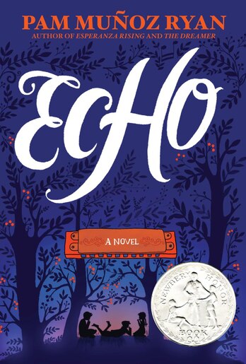 Echo Book By Pam Munoz Ryan Hardcover Chapters Indigo Ca