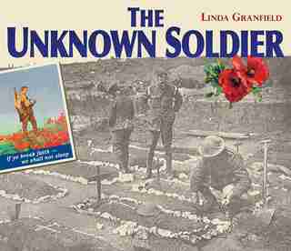 The Unknown Soldier by Linda Granfield