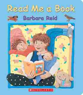 Read Me a Book by Barbara Reid