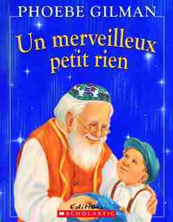 Un merveilleux petit rien! de Phoebe Gilman