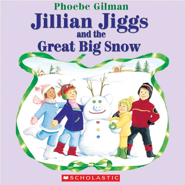 Jillian Jiggs and the Great Big Snow, Book by Phoebe Gilman (Paperback) www.chapters.indigo.ca