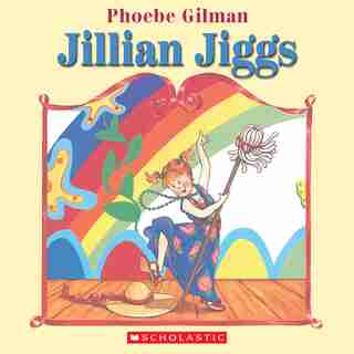 Jillian Jiggs de Phoebe Gilman
