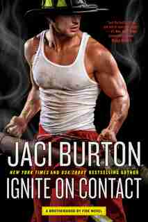Ignite On Contact by Jaci Burton