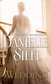 The Wedding: A Novel, Book by DANIELLE STEEL (Mass Market ...