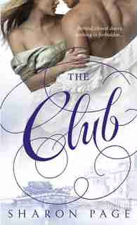 The Club: A Novel by Sharon Page