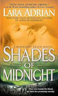 Shades Of Midnight: A Midnight Breed Novel by Lara Adrian