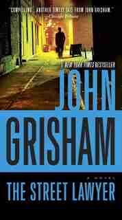 The Street Lawyer: A Novel de John Grisham