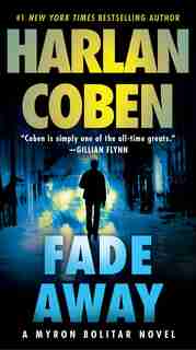 Fade Away: A Myron Bolitar Novel by Harlan Coben
