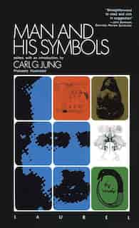 Man And His Symbols by C. G. Jung