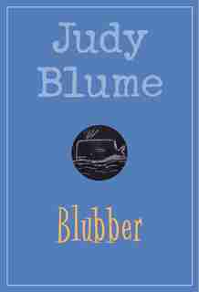 Blubber by Judy Blume