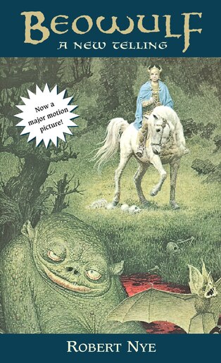 Beowulf: A New Telling by Robert Nye