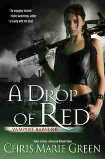 A Drop Of Red by Chris Marie Green