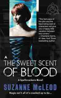 The Sweet Scent Of Blood by Suzanne Mcleod