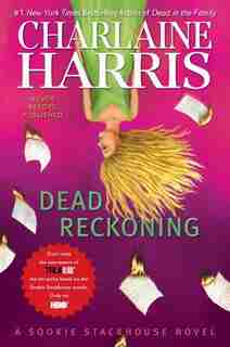 Dead Reckoning: A Sookie Stackhouse Novel by Charlaine Harris