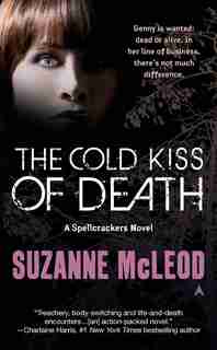 The Cold Kiss Of Death by Suzanne Mcleod