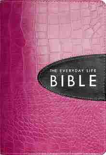 The Everyday Life Bible: The Power Of God's Word For Everyday Living by Joyce Meyer