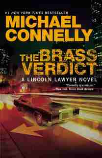 The Brass Verdict by Michael Connelly