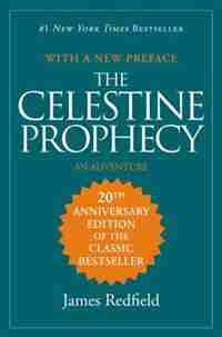 The Celestine Prophecy: An Adventure by James Redfield