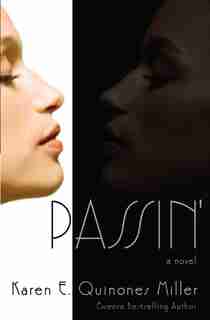 Passin' by Karen E. Quinones Miller