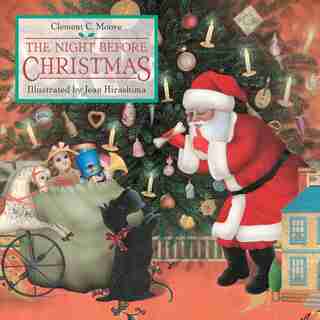 The Night Before Christmas by Clement Clarke Moore