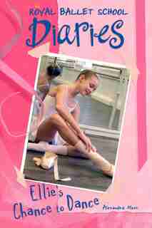 Ellie's Chance To Dance #1 by Alexandra Moss