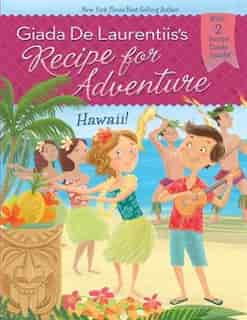 Hawaii! #6 by Giada De Laurentiis