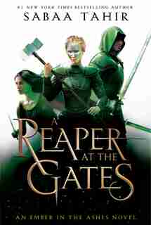 A Reaper At The Gates by Sabaa Tahir