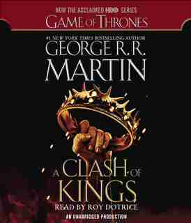 A Clash Of Kings (hbo Tie-in Edition): A Song Of Ice And Fire: Book Two by George R. R. Martin