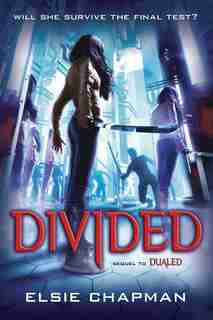 Divided (dualed Sequel) by Elsie Chapman