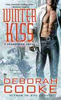 Winter Kiss: A Dragonfire Novel by Deborah Cooke