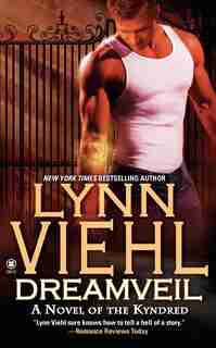 Dreamveil: A Novel Of The Kyndred by Lynn Viehl