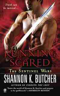 Running Scared: The Sentinel Wars by Shannon K. Butcher