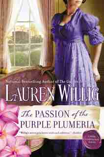 The Passion Of The Purple Plumeria: A Pink Carnation Novel by Lauren Willig