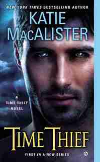 Time Thief: A Time Thief Novel by Katie Macalister