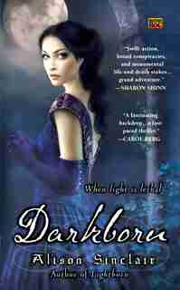 Darkborn by Alison Sinclair