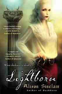 Lightborn by Alison Sinclair