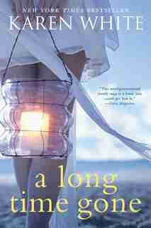A Long Time Gone by Karen White