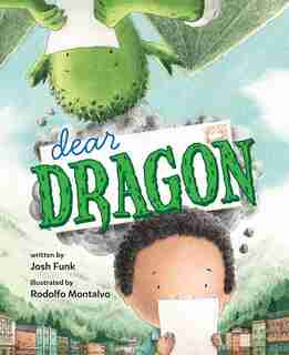 Dear Dragon: A Pen Pal Tale by Josh Funk