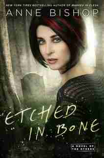 Etched In Bone by Anne Bishop