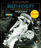 Rules Of Civility: A Novel