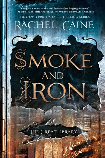 Smoke And Iron By Rachel Caine Smoke And Iron By Rachel Caine