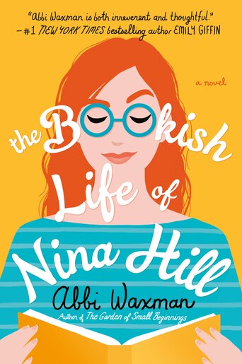The Bookish Life Of Nina Hill by Abbi Waxman