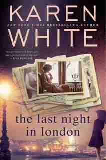The Last Night In London by Karen White