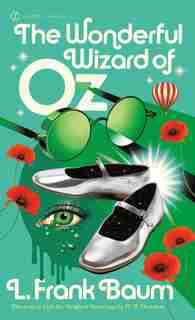 The Wonderful Wizard Of Oz by L. Frank Baum