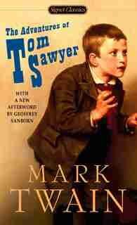 The Adventures Of Tom Sawyer by Mark Twain